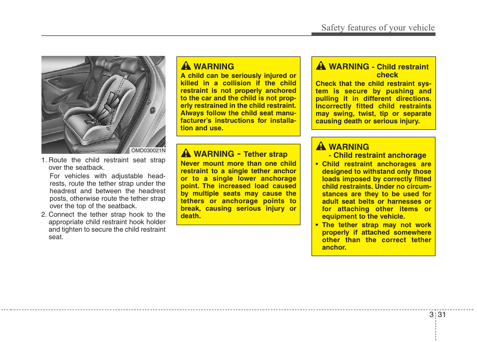 Safety features of your vehicle | Hyundai 2012 Elantra User Manual | Page 49 / 383