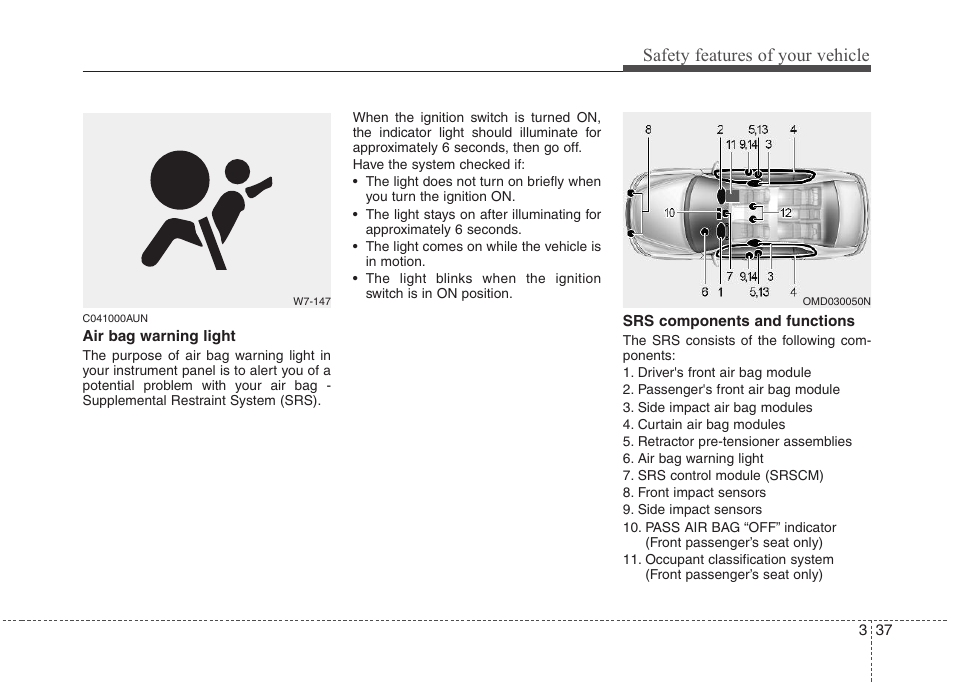 Safety features of your vehicle | Hyundai 2012 Elantra User Manual | Page 55 / 383