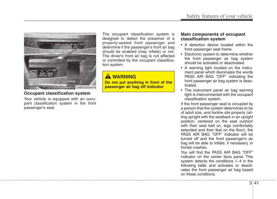 Safety features of your vehicle | Hyundai 2012 Elantra User Manual | Page 59 / 383