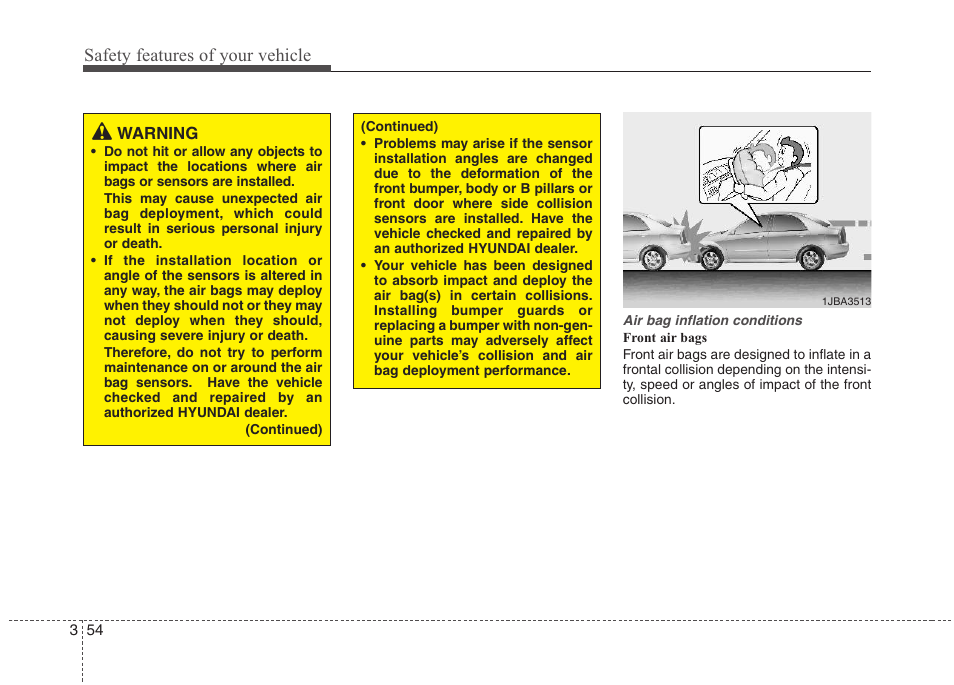 Safety features of your vehicle | Hyundai 2012 Elantra User Manual | Page 72 / 383