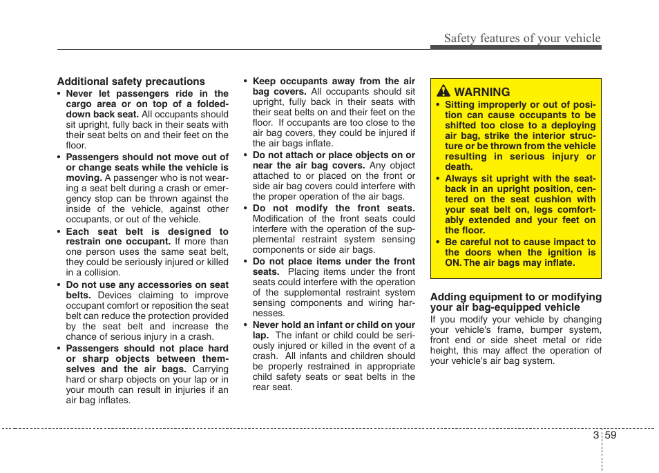 Safety features of your vehicle | Hyundai 2012 Elantra User Manual | Page 77 / 383