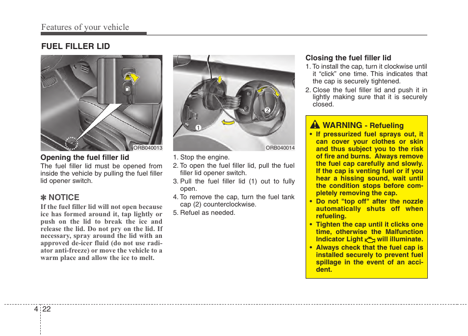 Features of your vehicle | Hyundai 2012 Accent User Manual | Page 100 / 370