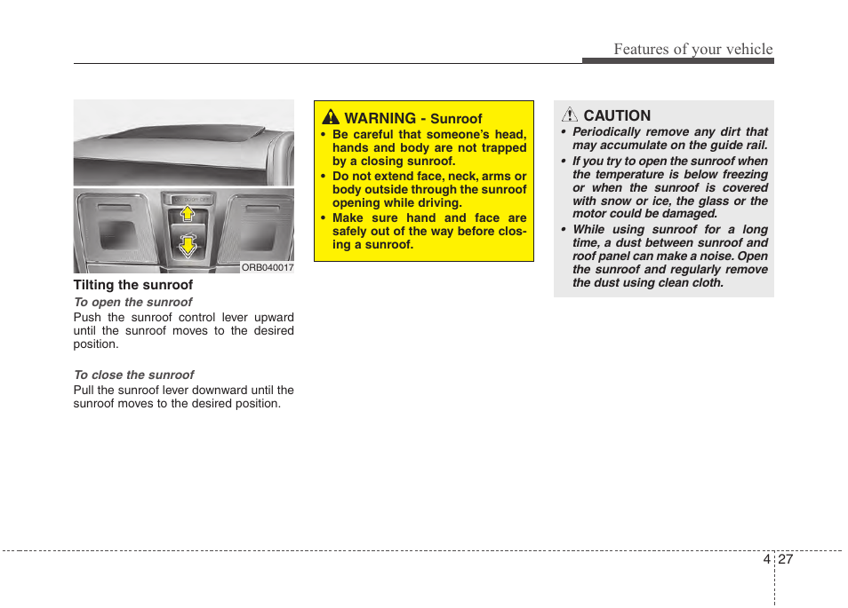 Features of your vehicle | Hyundai 2012 Accent User Manual | Page 105 / 370