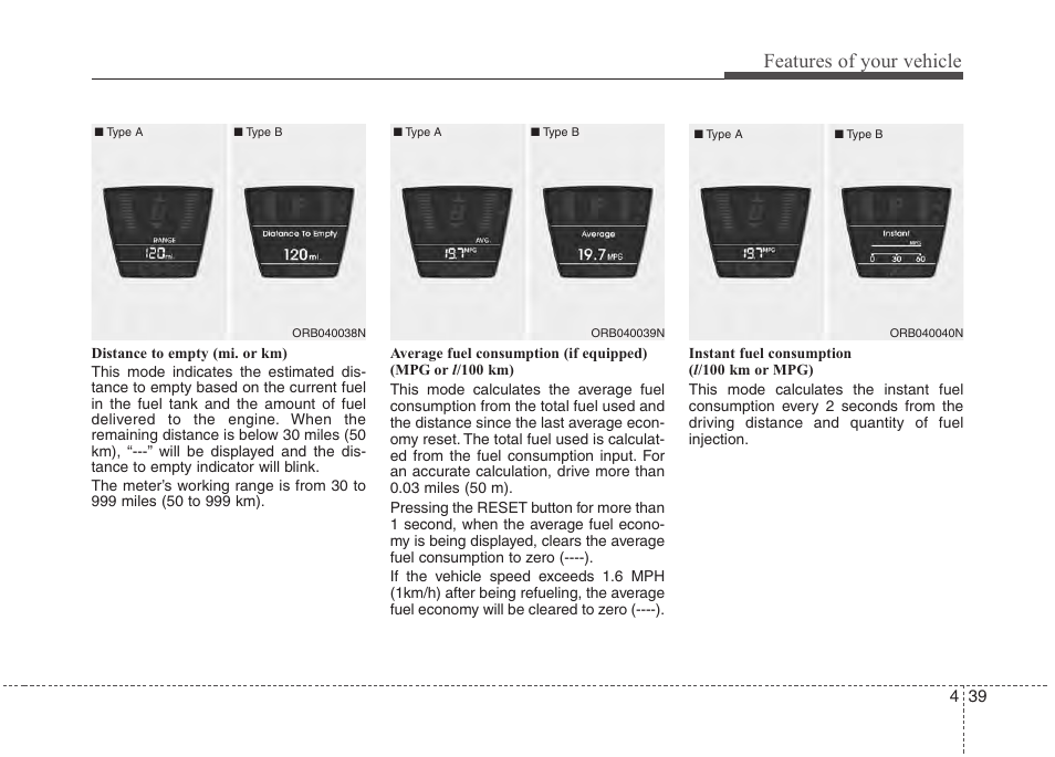 Features of your vehicle | Hyundai 2012 Accent User Manual | Page 117 / 370