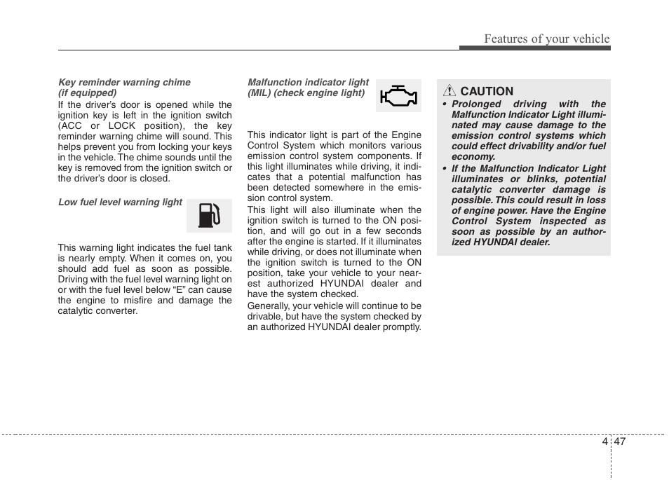 Features of your vehicle | Hyundai 2012 Accent User Manual | Page 125 / 370