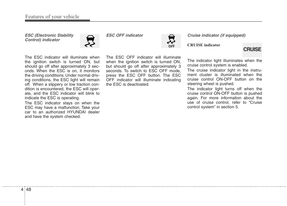 Features of your vehicle | Hyundai 2012 Accent User Manual | Page 126 / 370