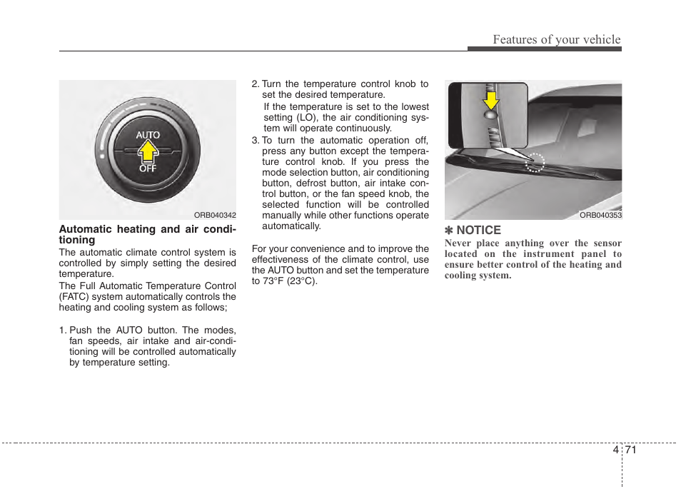 Features of your vehicle | Hyundai 2012 Accent User Manual | Page 149 / 370