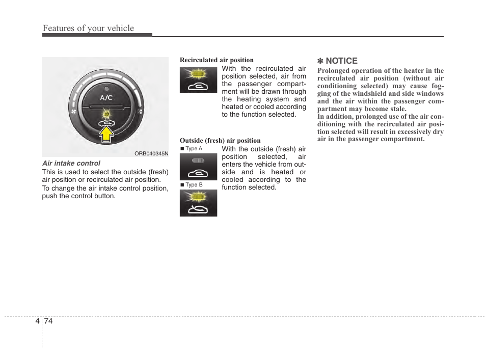 Features of your vehicle | Hyundai 2012 Accent User Manual | Page 152 / 370