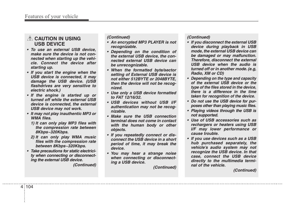 Features of your vehicle | Hyundai 2012 Accent User Manual | Page 182 / 370