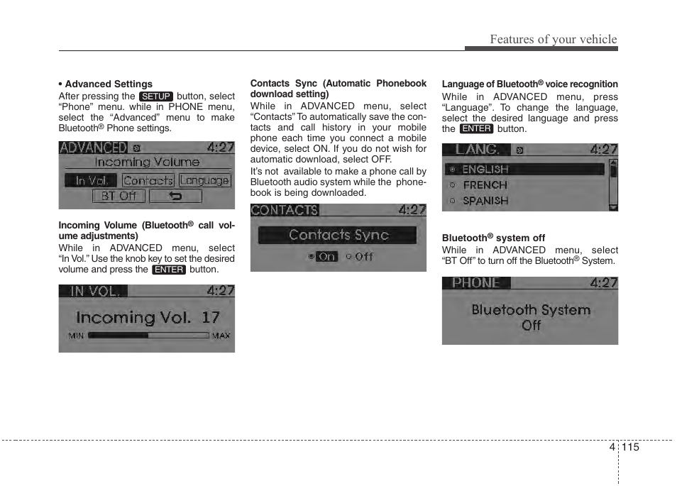 Features of your vehicle | Hyundai 2012 Accent User Manual | Page 193 / 370