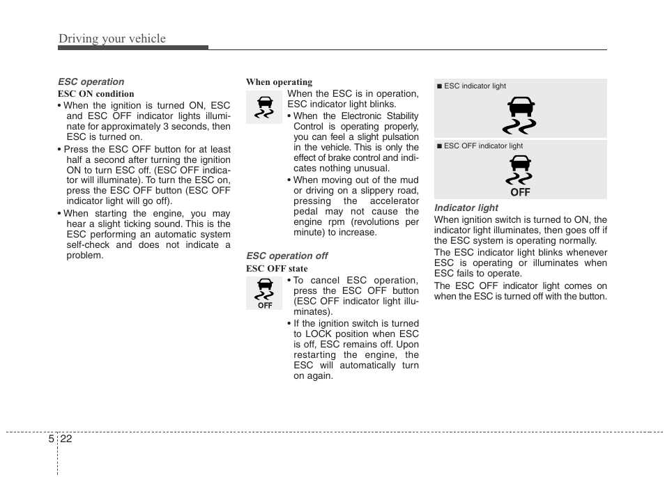 Driving your vehicle | Hyundai 2012 Accent User Manual | Page 220 / 370