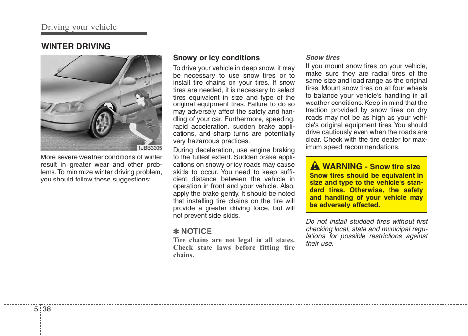 Driving your vehicle | Hyundai 2012 Accent User Manual | Page 236 / 370