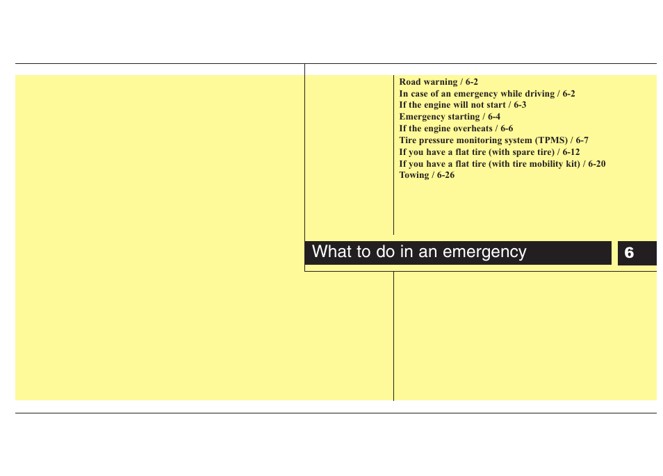 What to do in an emergency | Hyundai 2012 Accent User Manual | Page 247 / 370