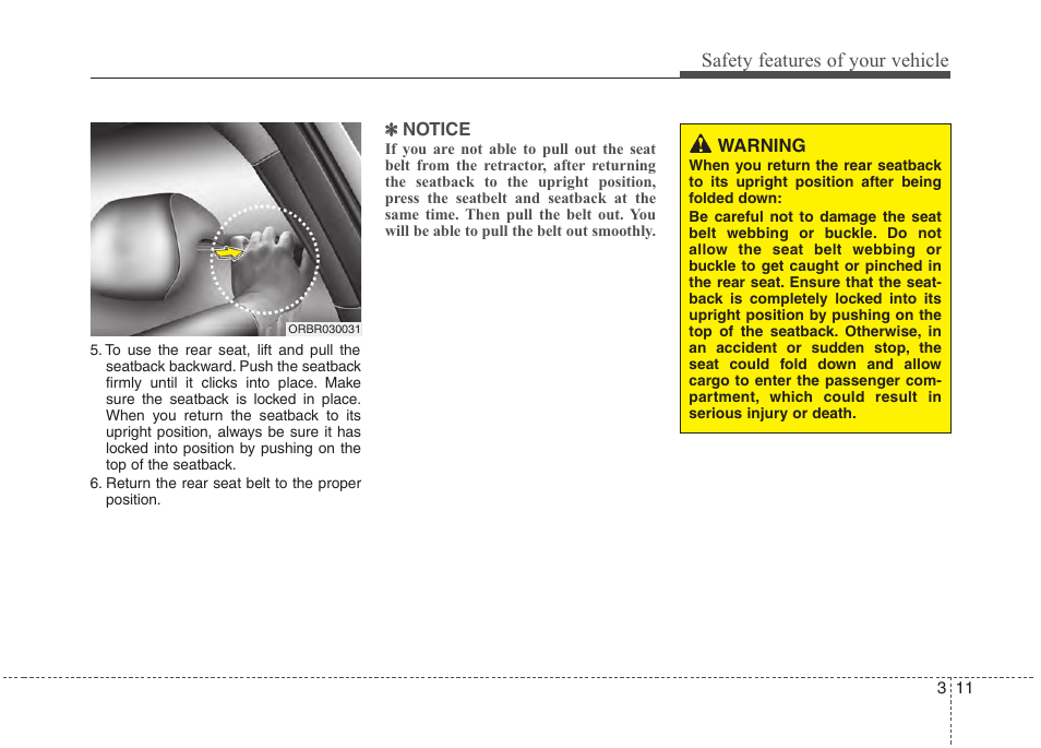 Safety features of your vehicle | Hyundai 2012 Accent User Manual | Page 29 / 370