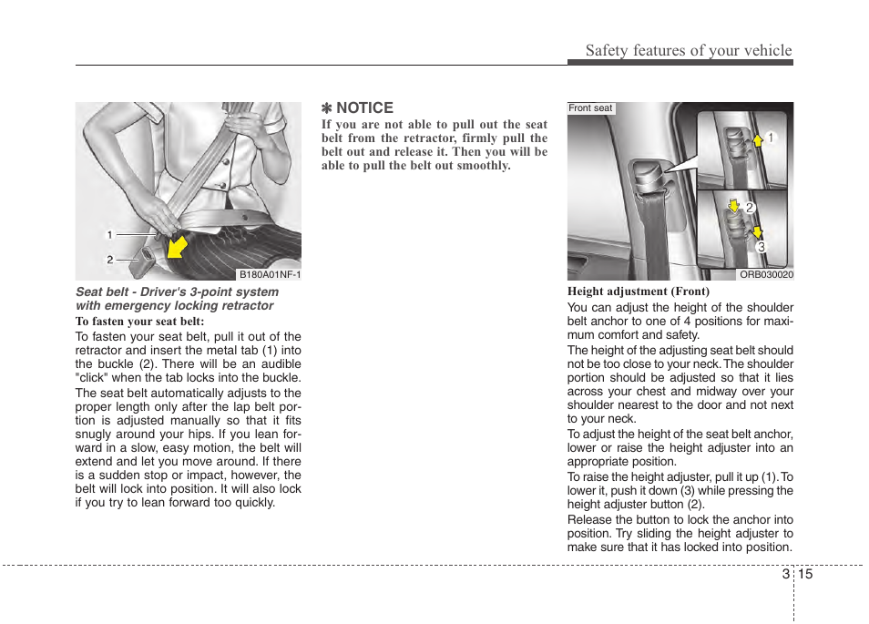 Safety features of your vehicle | Hyundai 2012 Accent User Manual | Page 33 / 370