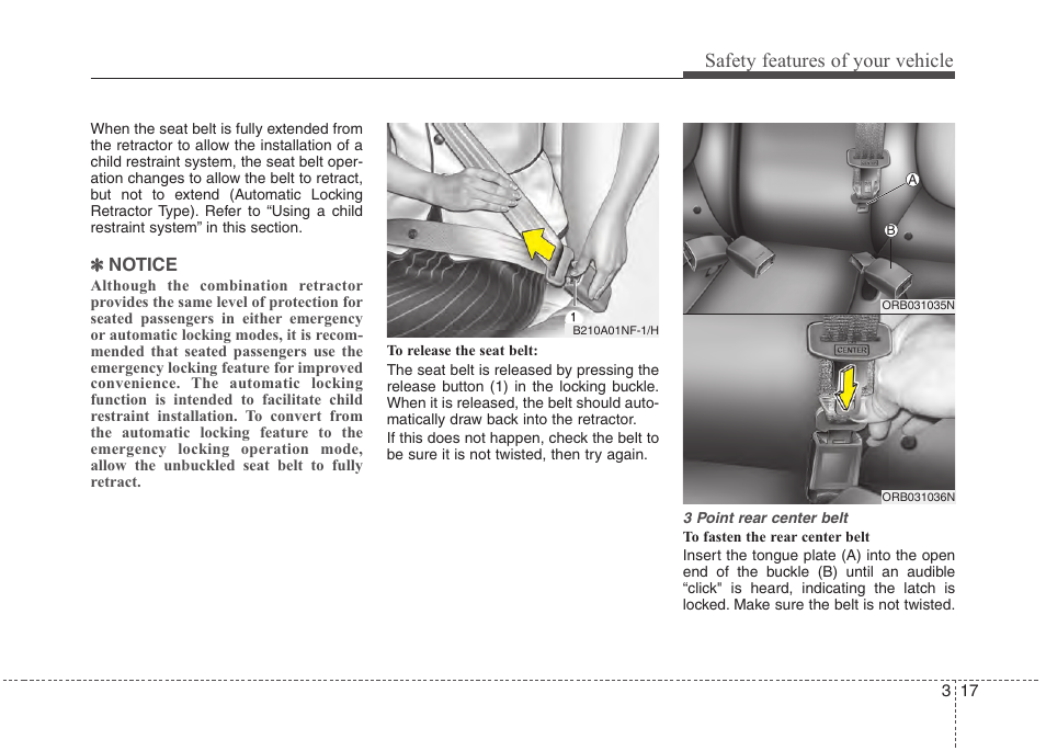 Safety features of your vehicle | Hyundai 2012 Accent User Manual | Page 35 / 370