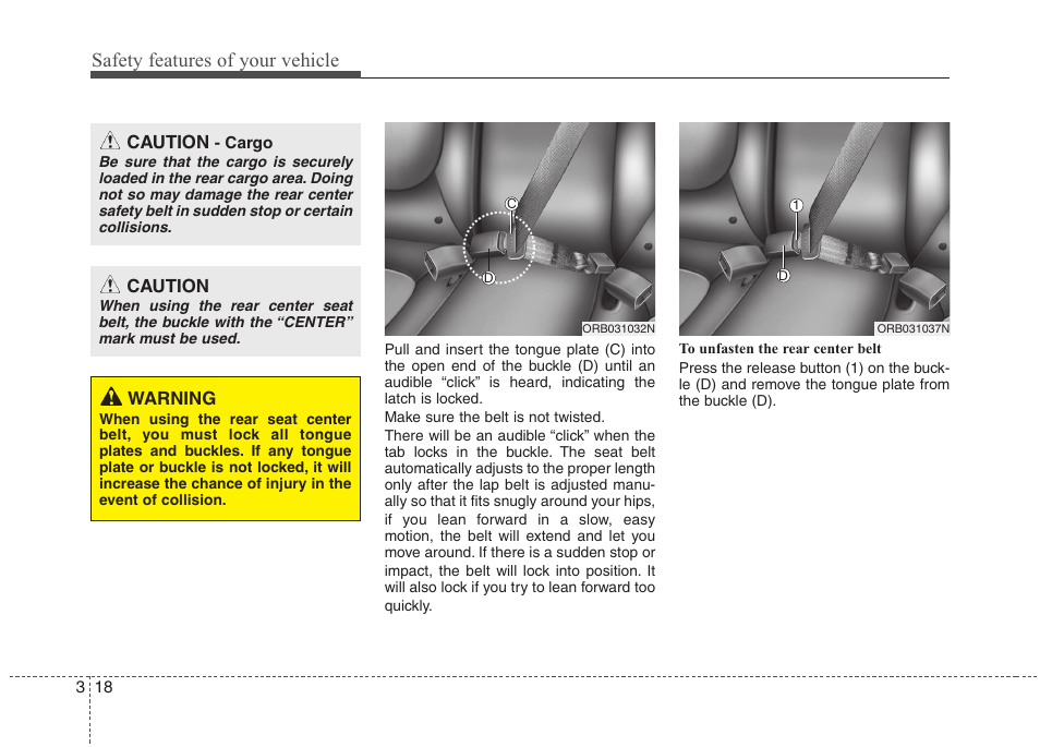 Safety features of your vehicle | Hyundai 2012 Accent User Manual | Page 36 / 370