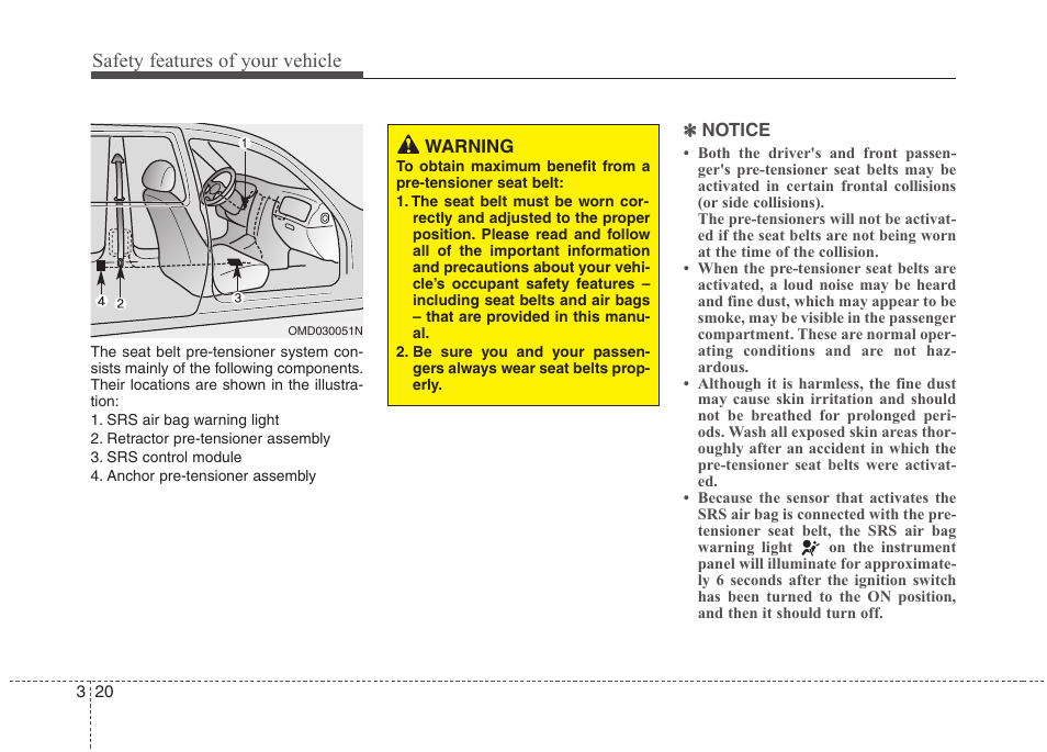 Safety features of your vehicle | Hyundai 2012 Accent User Manual | Page 38 / 370