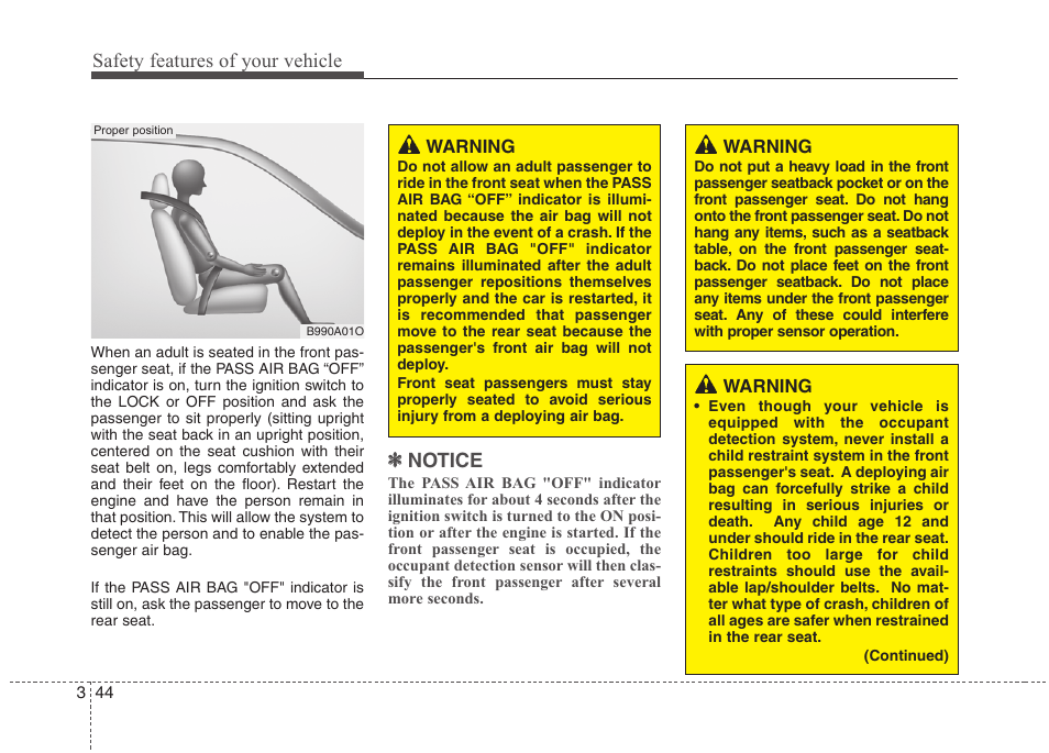 Safety features of your vehicle, Notice | Hyundai 2012 Accent User Manual | Page 62 / 370