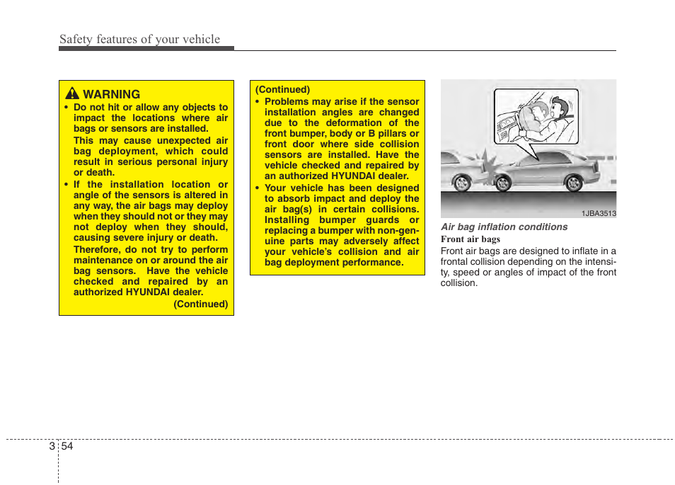 Safety features of your vehicle | Hyundai 2012 Accent User Manual | Page 72 / 370