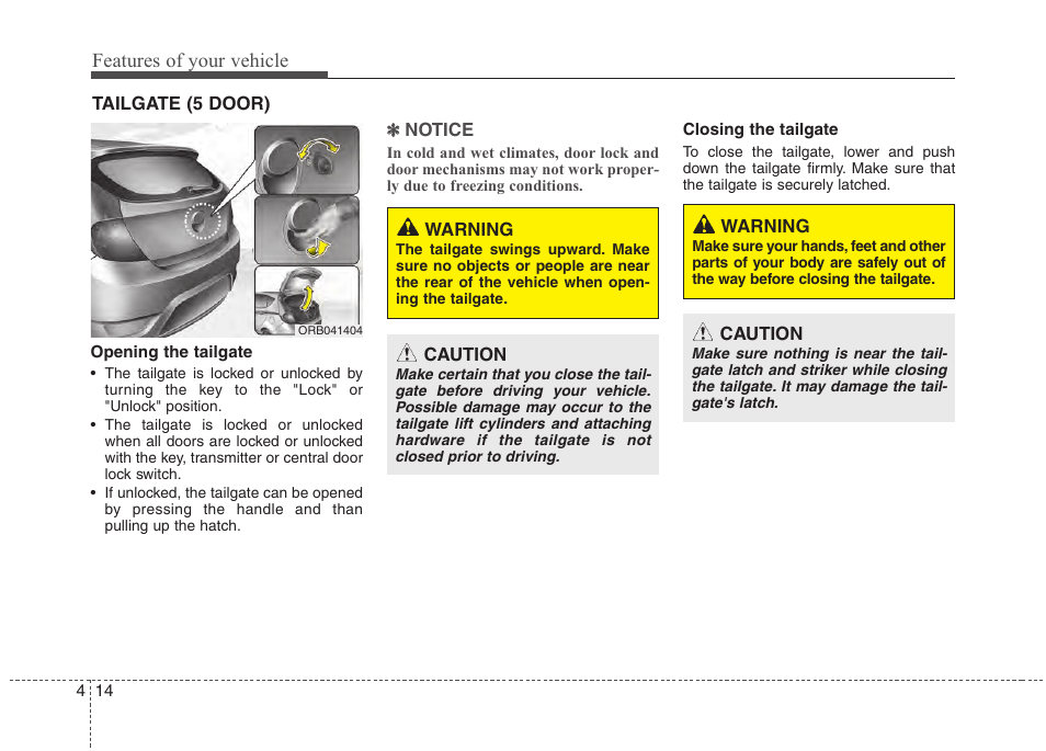 Features of your vehicle | Hyundai 2012 Accent User Manual | Page 92 / 370