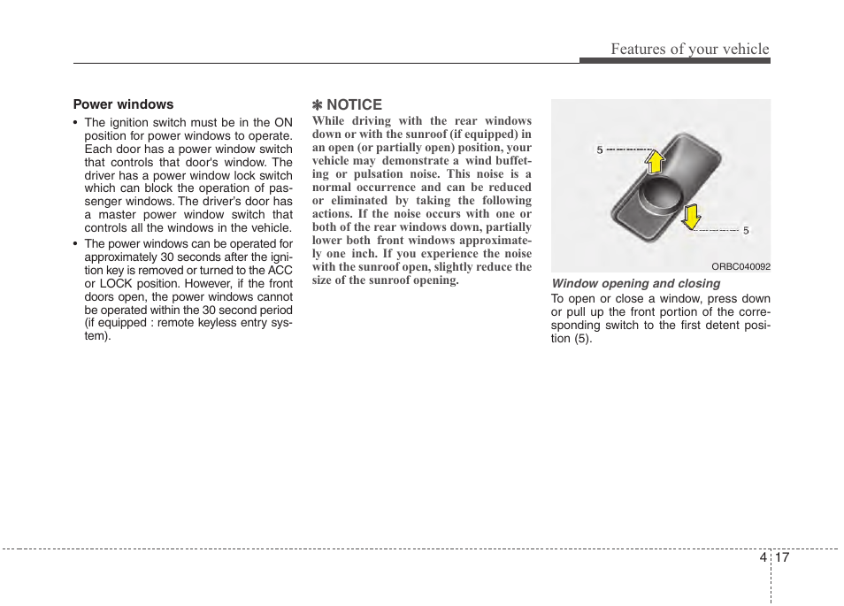 Features of your vehicle | Hyundai 2012 Accent User Manual | Page 95 / 370