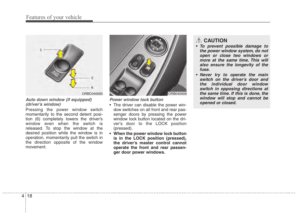 Features of your vehicle | Hyundai 2012 Accent User Manual | Page 96 / 370