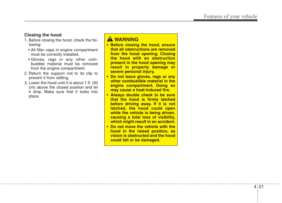 Features of your vehicle | Hyundai 2012 Accent User Manual | Page 99 / 370