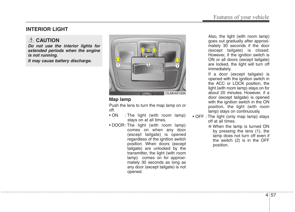 Features of your vehicle | Hyundai 2011 Tucson User Manual | Page 138 / 382