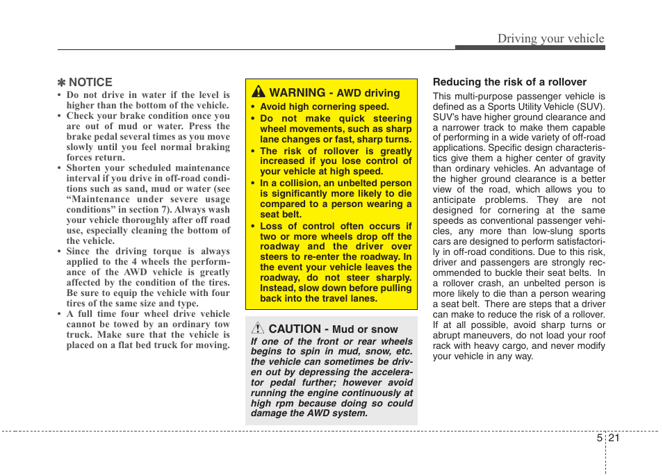 Driving your vehicle | Hyundai 2011 Tucson User Manual | Page 222 / 382