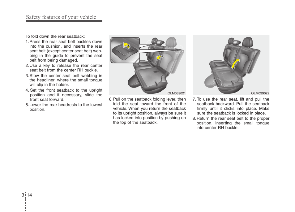 Safety features of your vehicle | Hyundai 2011 Tucson User Manual | Page 32 / 382