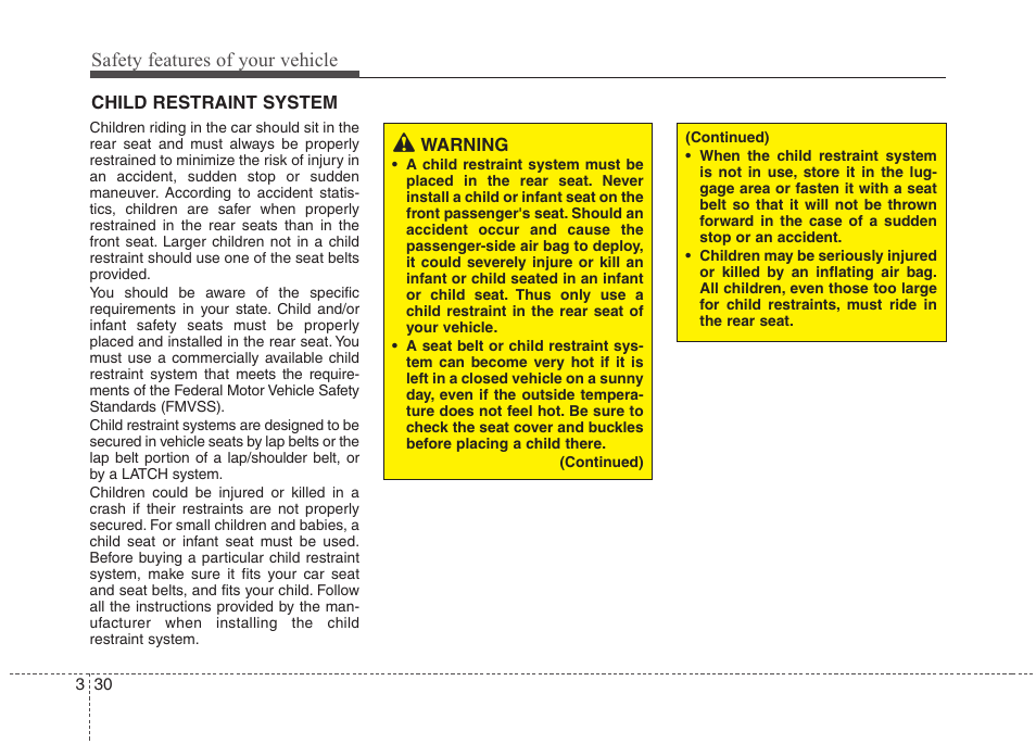 Safety features of your vehicle | Hyundai 2011 Tucson User Manual | Page 48 / 382