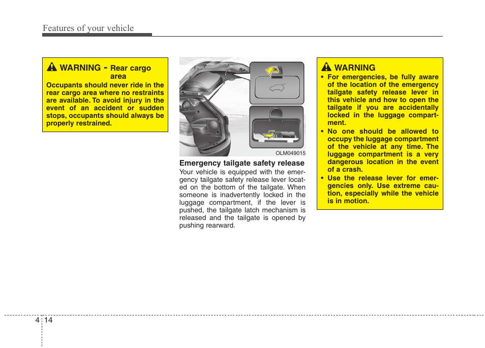 Features of your vehicle | Hyundai 2011 Tucson User Manual | Page 95 / 382