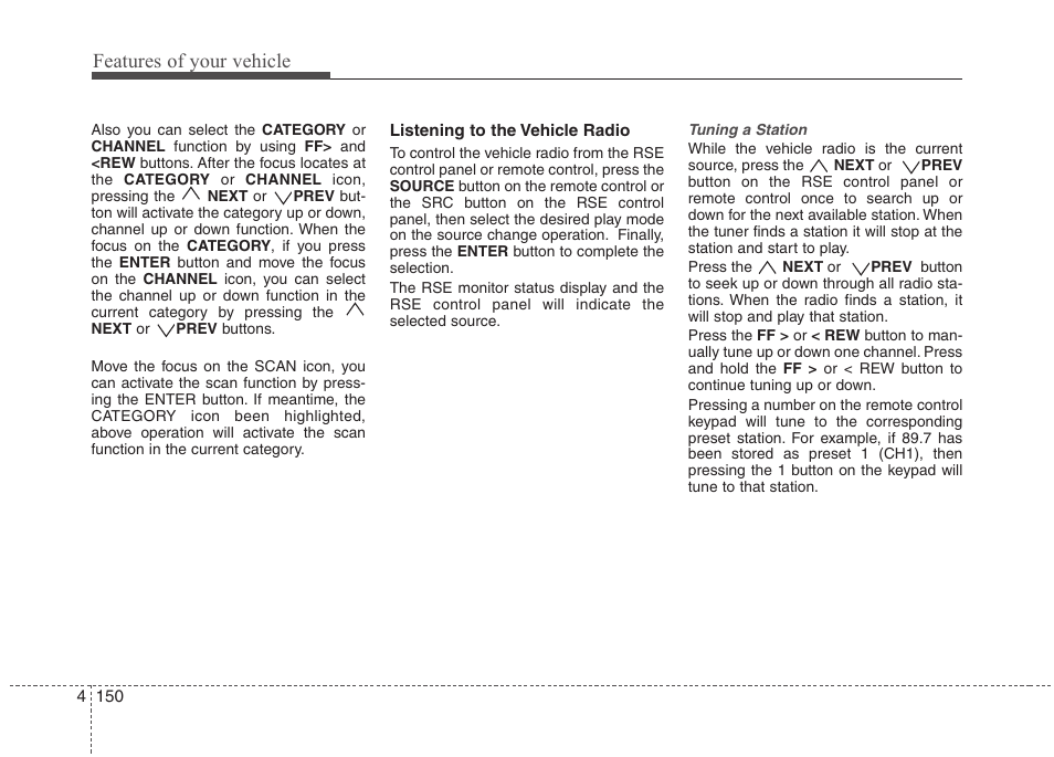 Features of your vehicle | Hyundai 2010 Santa Fe User Manual | Page 229 / 408