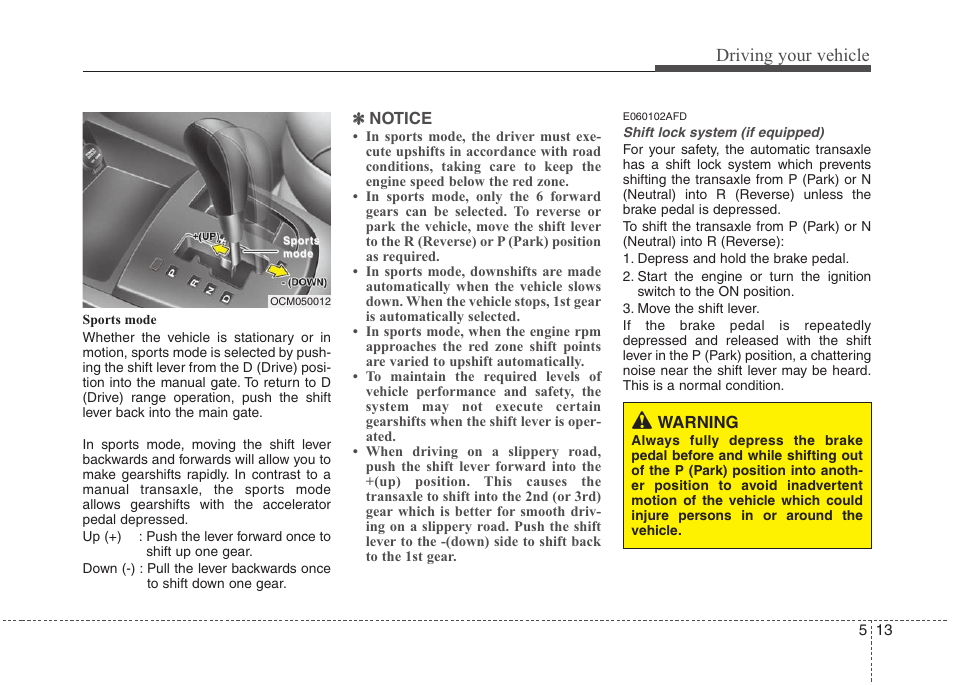 Driving your vehicle | Hyundai 2010 Santa Fe User Manual | Page 247 / 408