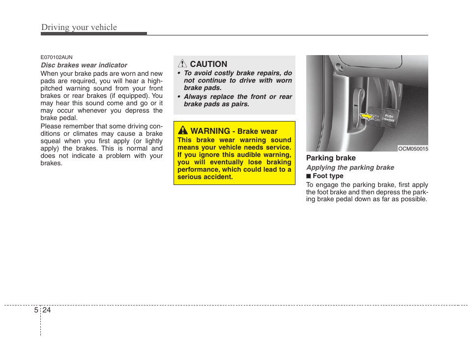 Driving your vehicle | Hyundai 2010 Santa Fe User Manual | Page 258 / 408