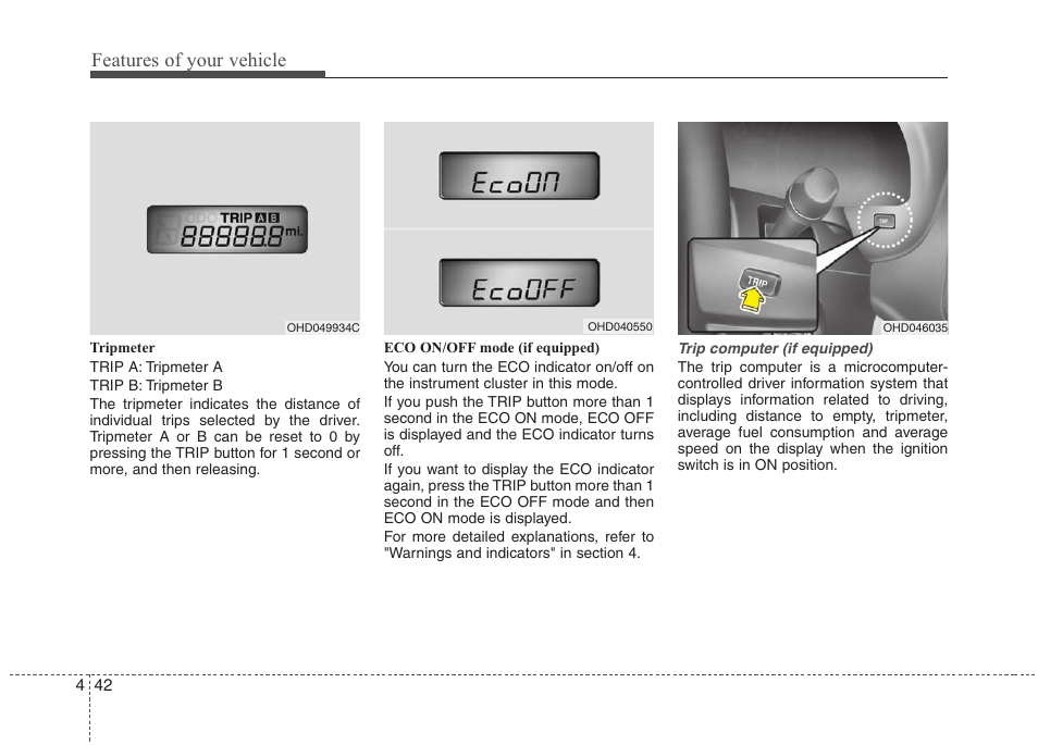 Features of your vehicle | Hyundai 2010 Elantra User Manual | Page 115 / 348