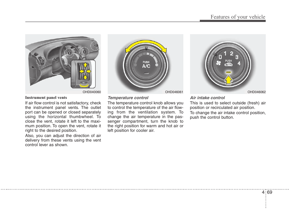 Features of your vehicle | Hyundai 2010 Elantra User Manual | Page 142 / 348