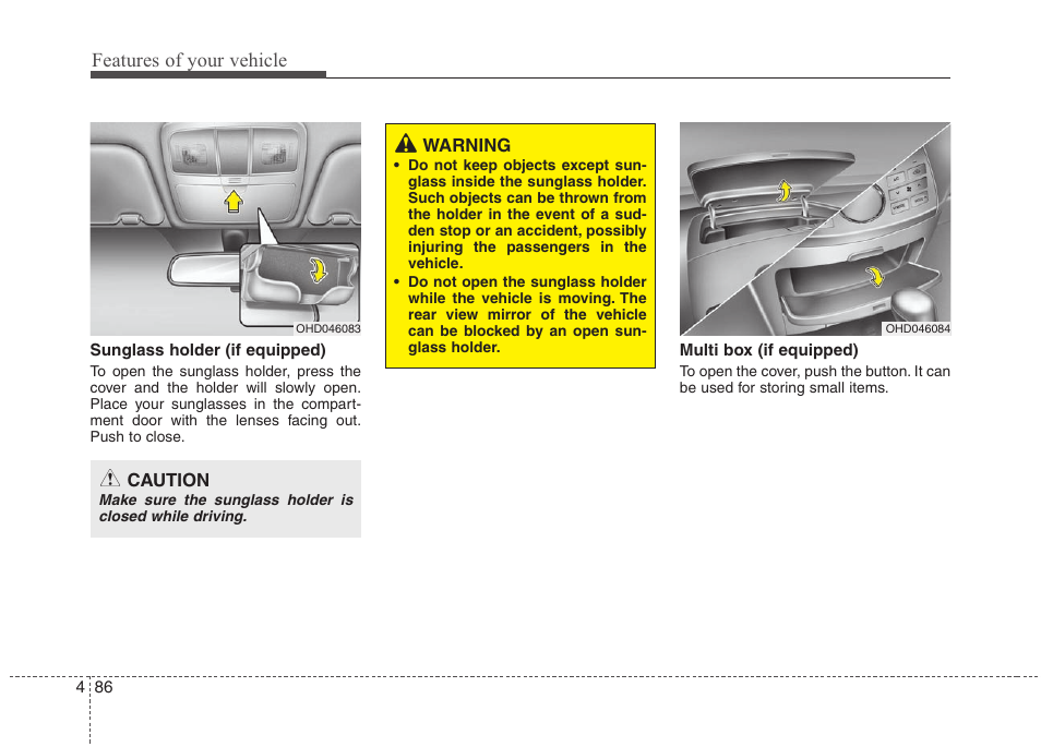 Features of your vehicle | Hyundai 2010 Elantra User Manual | Page 159 / 348