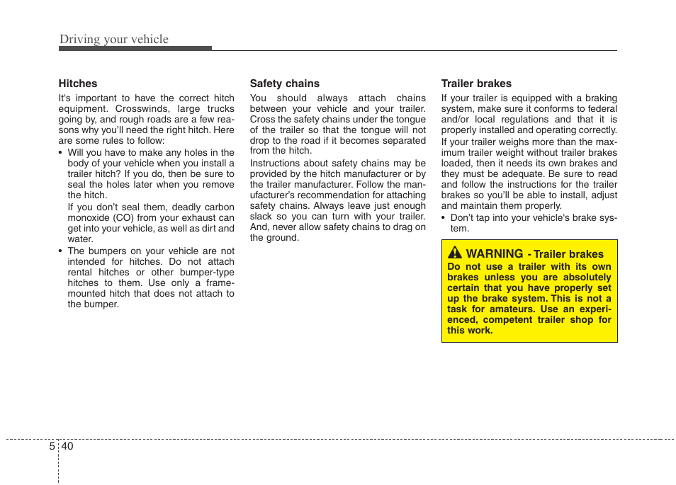 Driving your vehicle | Hyundai 2010 Elantra User Manual | Page 232 / 348