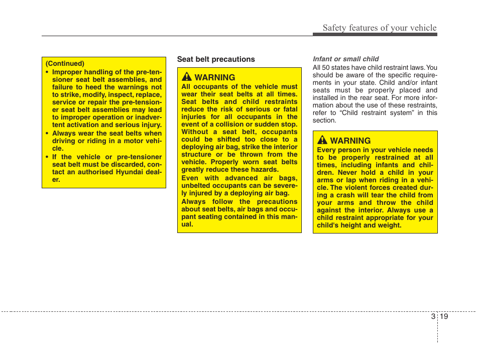 Safety features of your vehicle | Hyundai 2010 Elantra User Manual | Page 36 / 348