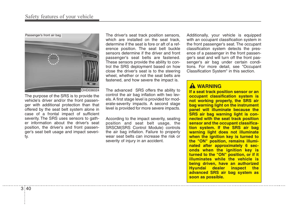 Safety features of your vehicle | Hyundai 2010 Elantra User Manual | Page 57 / 348