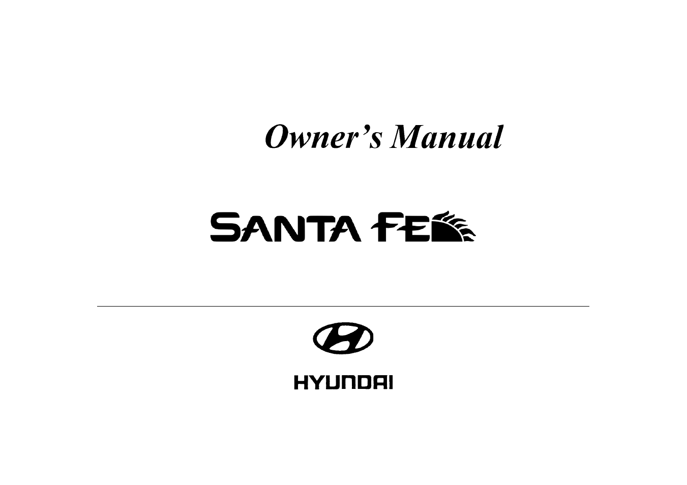 Hyundai 2006 Santa Fe User Manual | 281 pages