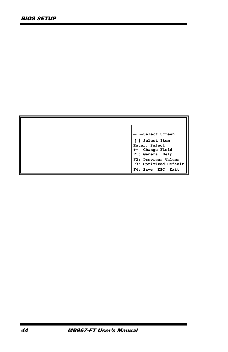 Bios setup, Mb967-ft user’s manual | IBASE MB967-FT User Manual | Page 44 / 76