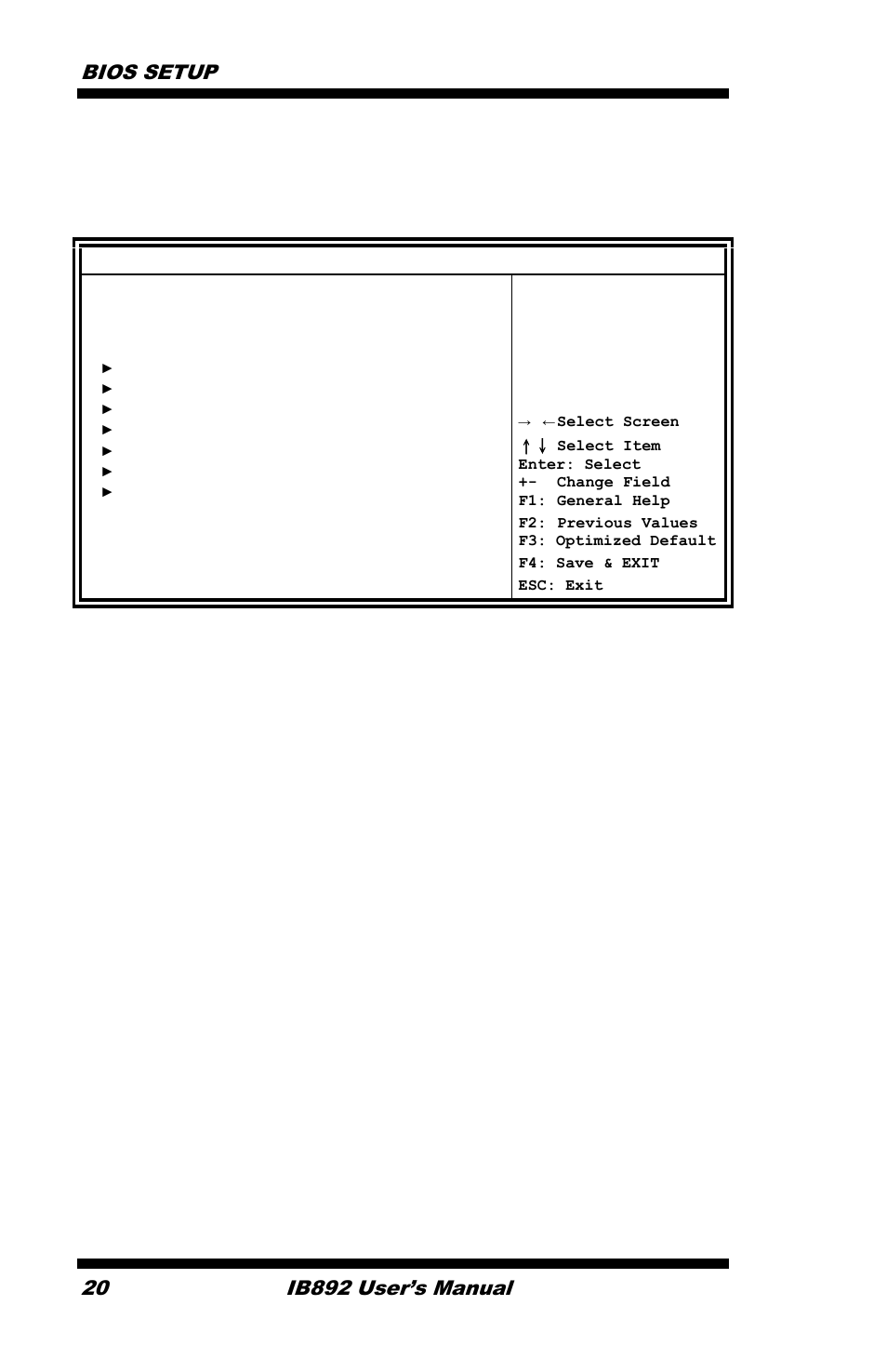 Advanced settings, Bios setup 20, Ib892 user’s manual | IBASE IB892 User Manual | Page 24 / 56