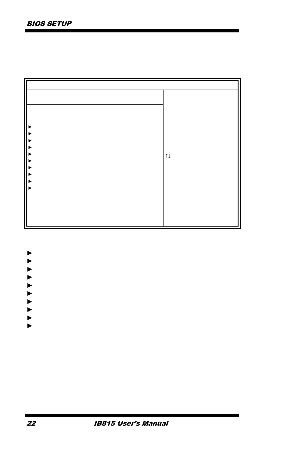 Advanced settings, Bios setup 22, Ib815 user’s manual | IBASE IB815 User Manual | Page 26 / 63