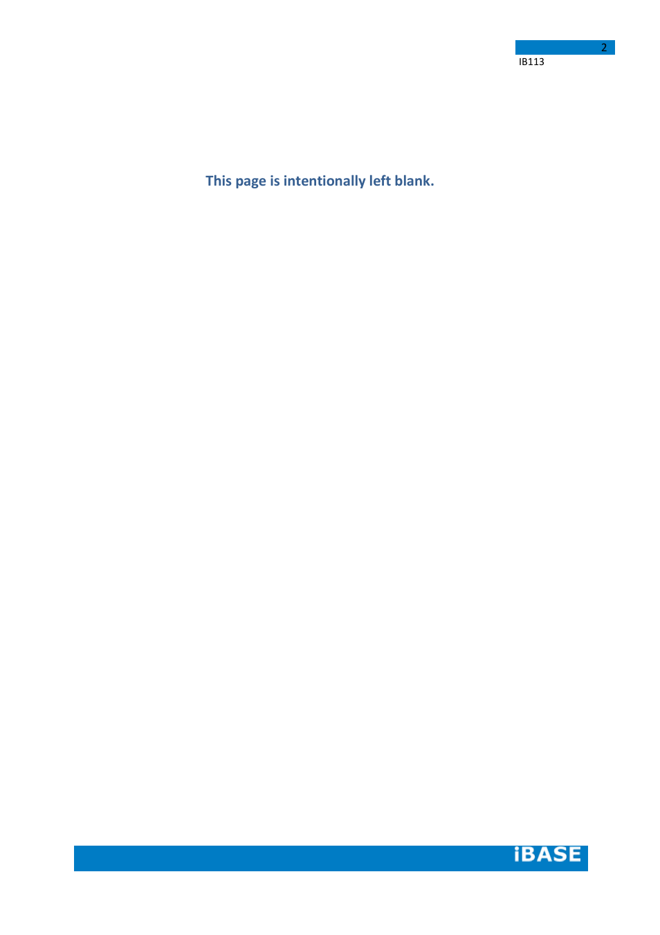 This page is intentionally left blank | IBASE IB113 User Manual | Page 2 / 63