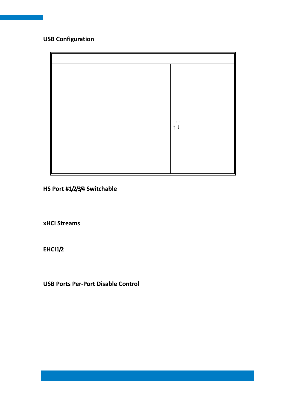 Usb configuration, Hs port #1/2/3/4 switchable, Xhci streams | Ehci1/2, Usb ports per-port disable control | IBASE IPPCXXA9-RE User Manual | Page 49 / 76