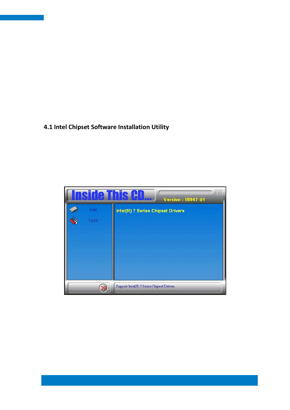 Chapter 4 drivers installation, 1 intel chipset software installation utility | IBASE IPPCXXA9-RE User Manual | Page 57 / 76