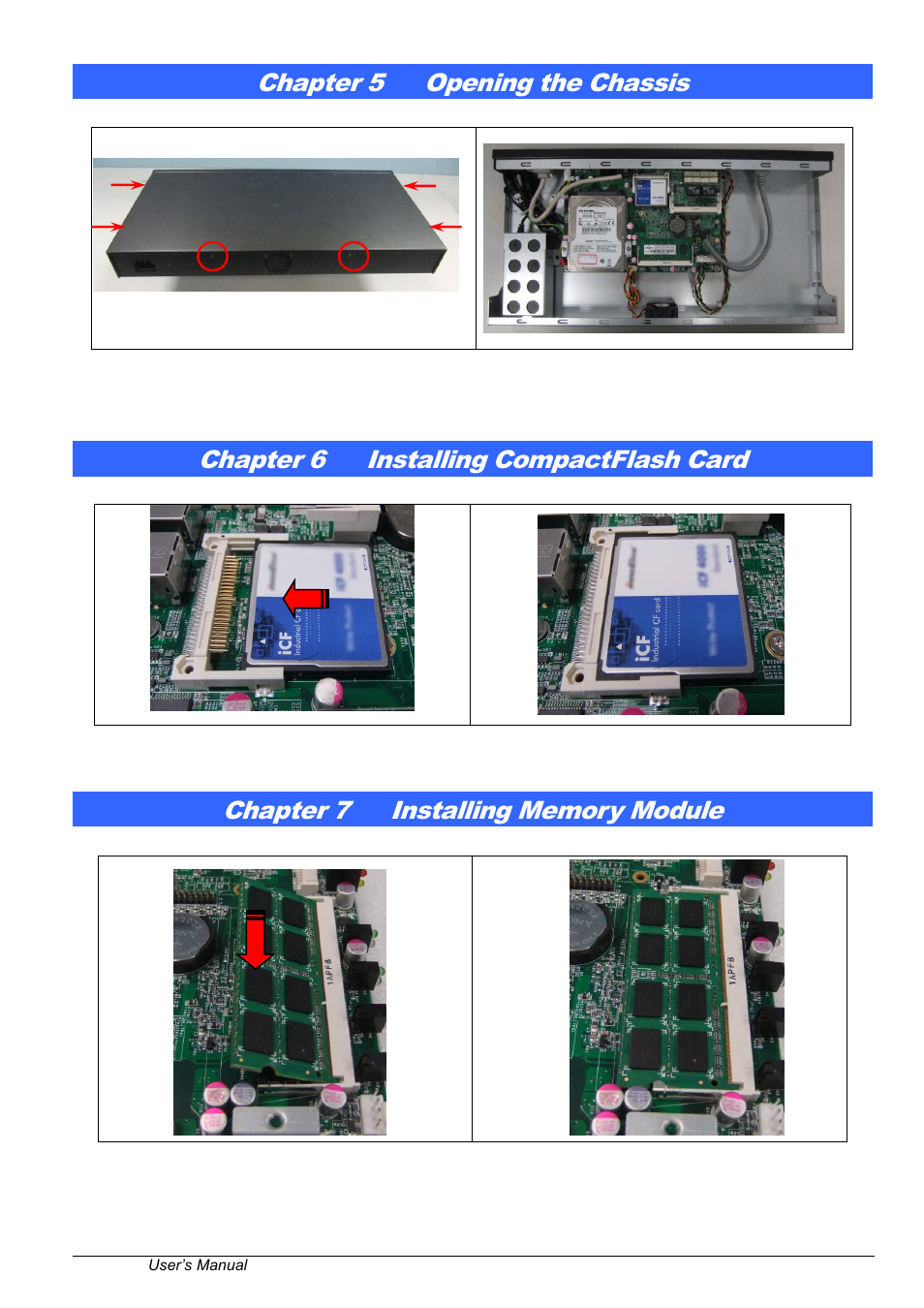 Chapter 5, Opening the chassis, Chapter 6 | Installing compactflash card, Chapter 7, Installing memory module, Chapter 5 opening the chassis, Chapter 6 installing compactflash card | IBASE FWA6504 User Manual | Page 14 / 16